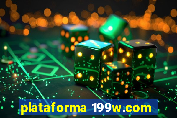 plataforma 199w.com